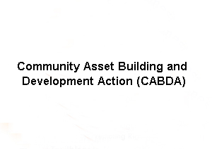 Community Asset Building and Development Action (CABDA)